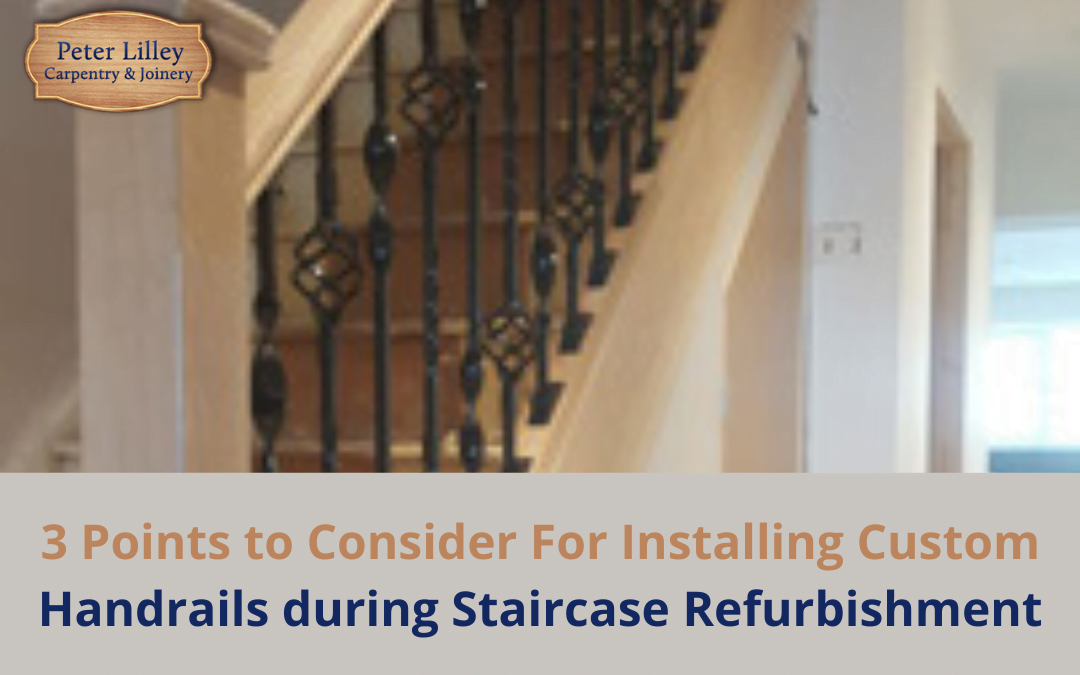 3 Points to Consider For Installing Custom Handrails during Staircase Refurbishment